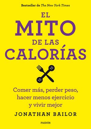 libro: el mito de las calorias