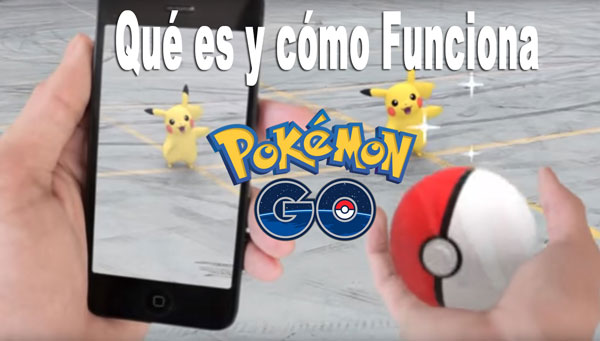 Qué es y cómo funciona ‘Pokemon Go'