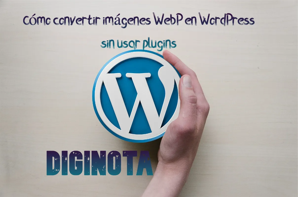 Cómo convertir imágenes WebP en WordPress sin usar plugins