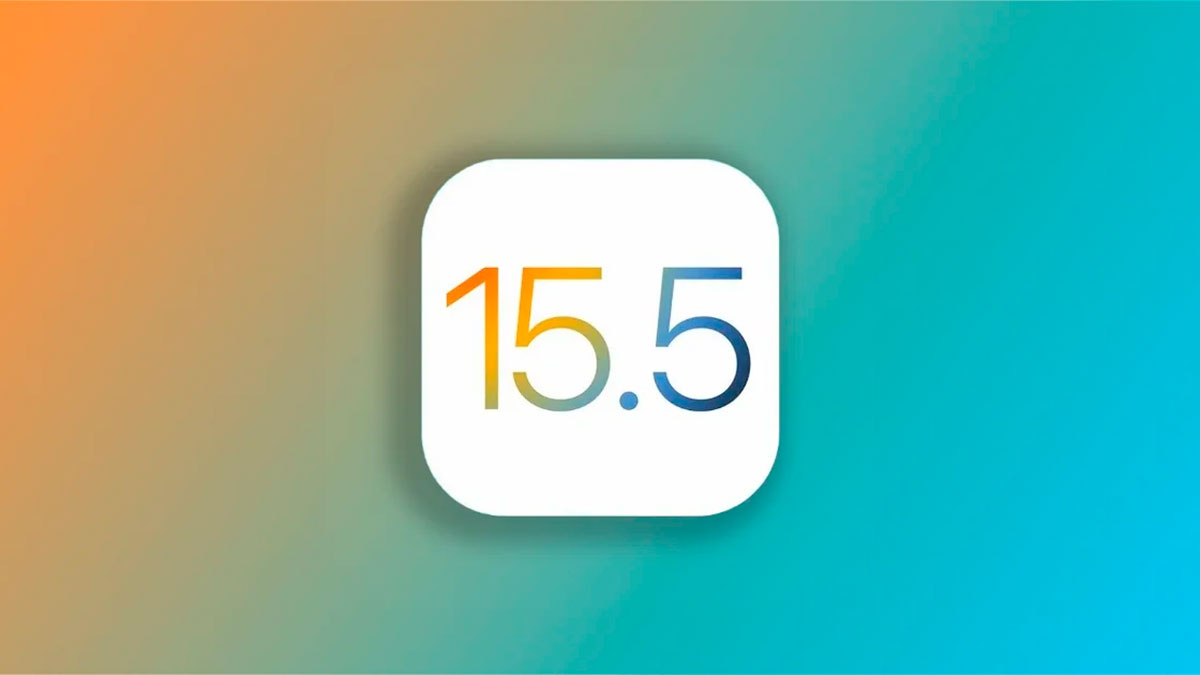 iOS 15.5: Que trae de nuevo 