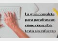 La guía completa para parafrasear: cómo reescribir texto sin esfuerzo 7