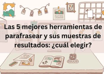 Las 5 mejores herramientas de parafrasear